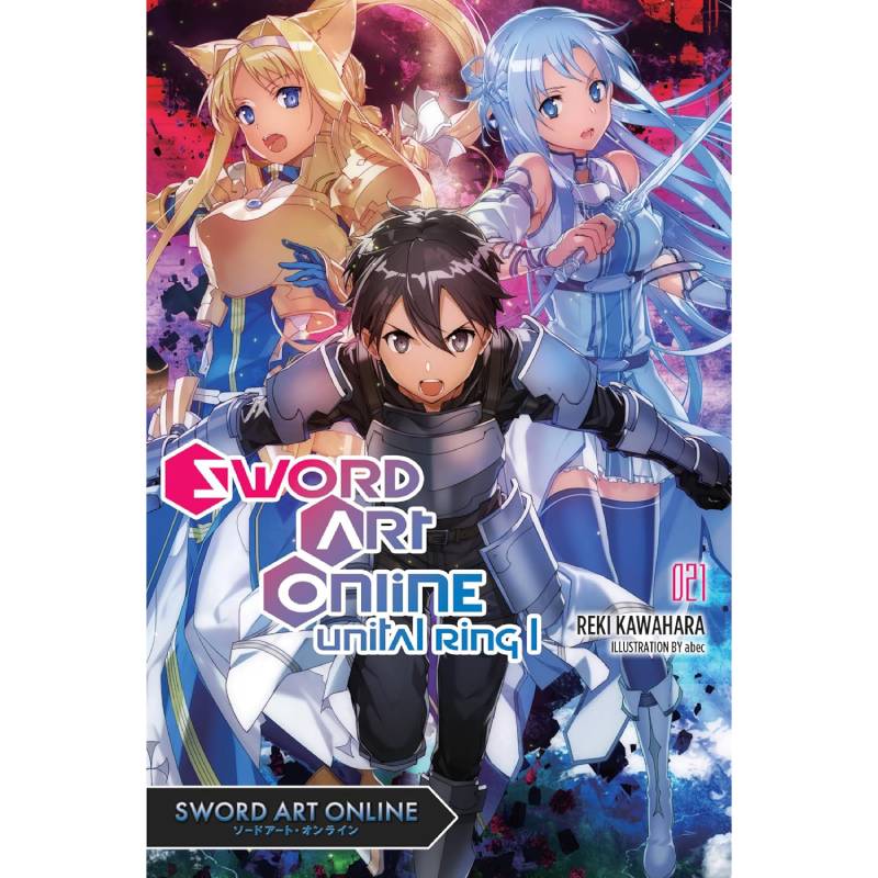 Sword Art Online vol 21 Unital Ring I