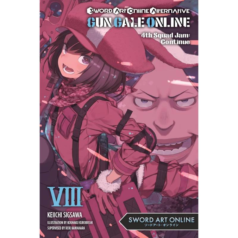 Sword Art Online Alternative Gun Gale Online vol. 08 4th Squad Jam: Continue